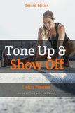 Tone UP & Show OFF | Nutrition, Meal Plan, and Training